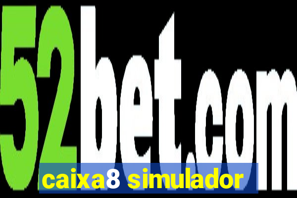 caixa8 simulador